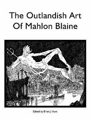 The Outlandish Art of Mahlon Blaine 1