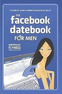 bokomslag The Facebook Datebook for Men