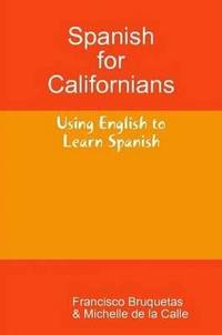 bokomslag Spanish for Californians