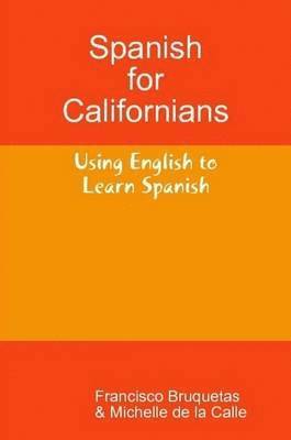 bokomslag Spanish for Californians