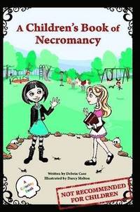 bokomslag A Children's Book of Necromancy