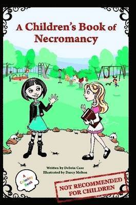 A Children's Book of Necromancy 1