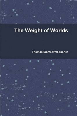 Weight of Worlds