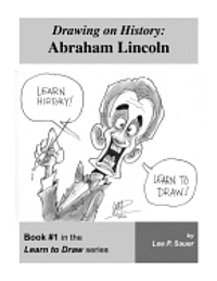 bokomslag Drawing on History: Abraham Lincoln