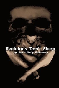 bokomslag Skeletons Don't Sleep