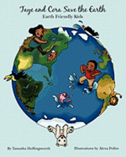 bokomslag Taye and Cora Save the Earth: Earth Friendly Preschoolers