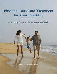 bokomslag Find the Cause and Treatment for Your Infertility