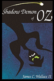 Shadow Demon of Oz 1