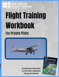 bokomslag Flight Training Workbook for Private Pilots