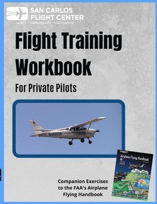 Flight Training Workbook for Private Pilots 1