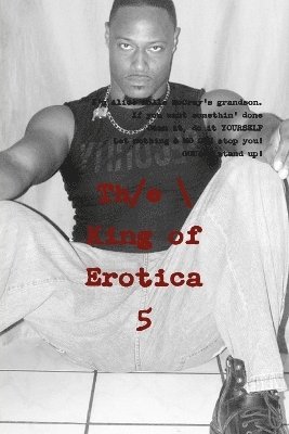 The King of Erotica 5 1