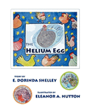 E. Dorinda Shelley - The Helium Egg, Häftad