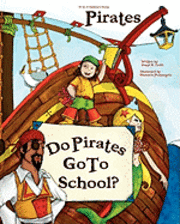 bokomslag 'Do Pirates Go To School?'