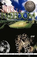 bokomslag Elusive Quest for Freedom