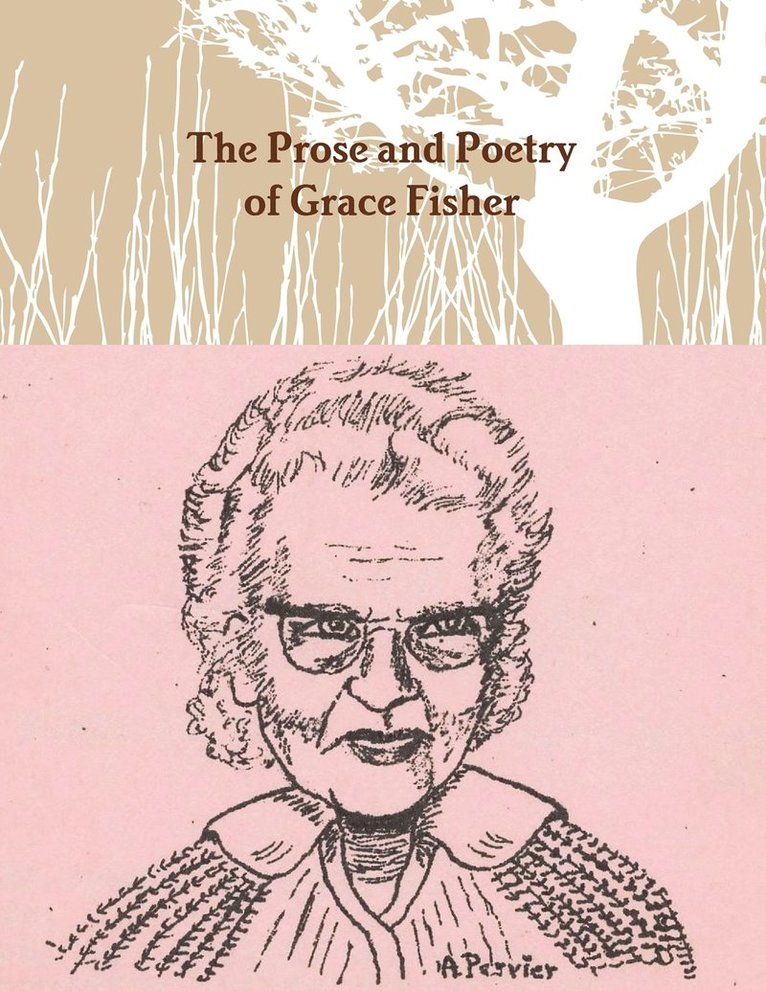 Prose and Poetry of Grace Fisher