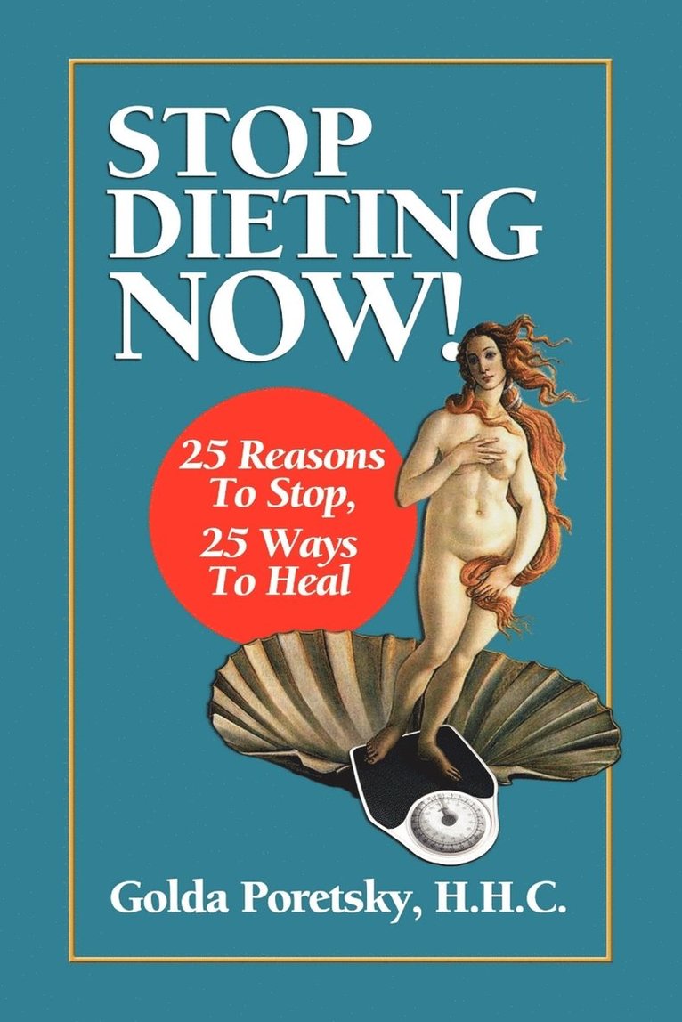 Stop Dieting Now 1