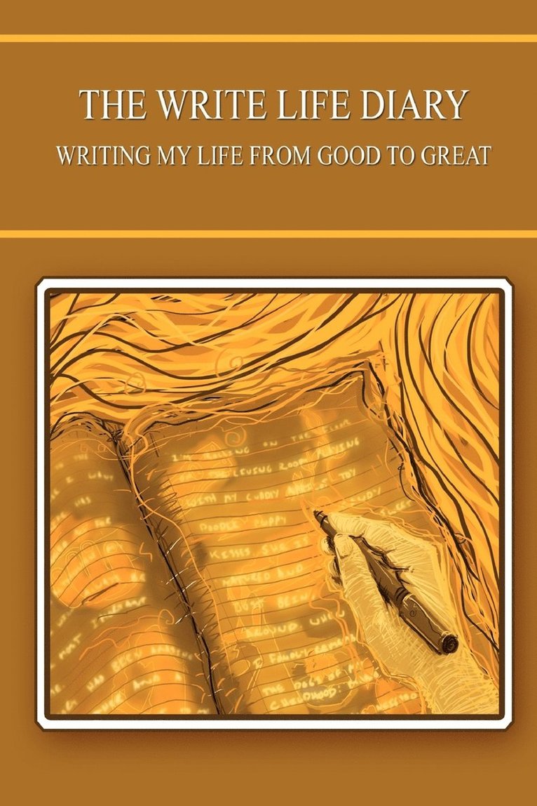 Kristiina Hiukka - Write Life Diary - Writing My Life from Good to Great, Häftad