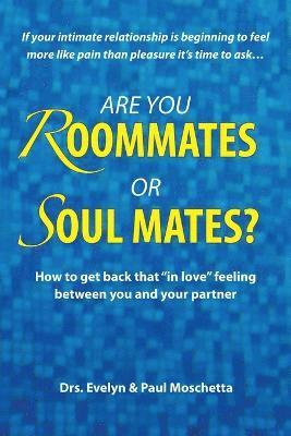 Are You Roommates or Soul Mates? 1