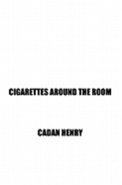 bokomslag Cigarettes Around the Room