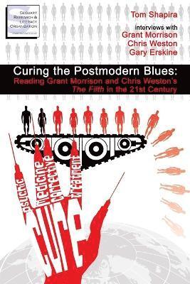 Grant Morrison, Chris Weston - Curing the Postmodern Blues, Häftad