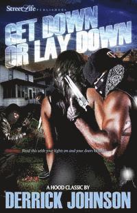 Get Down or Lay Down