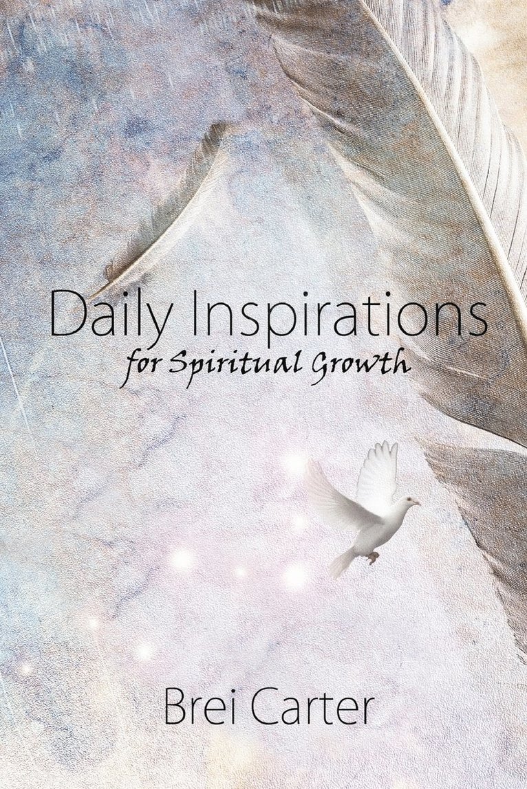 Daily Inspirations for Spiritual Growth 1