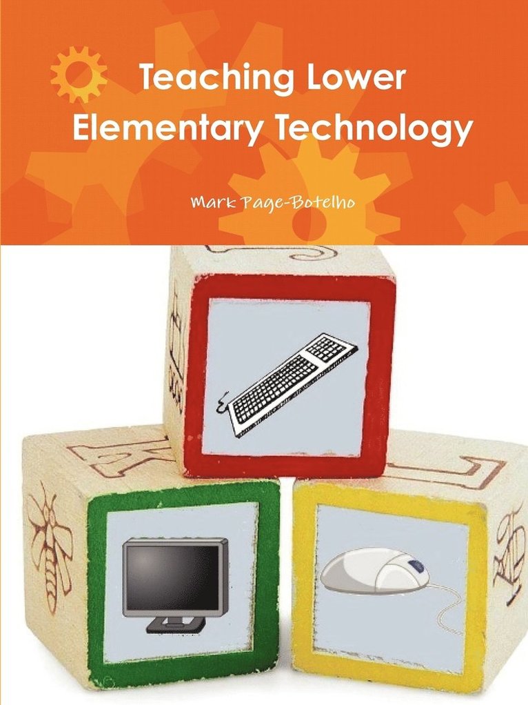 Teaching Lower Elementary Technology 1