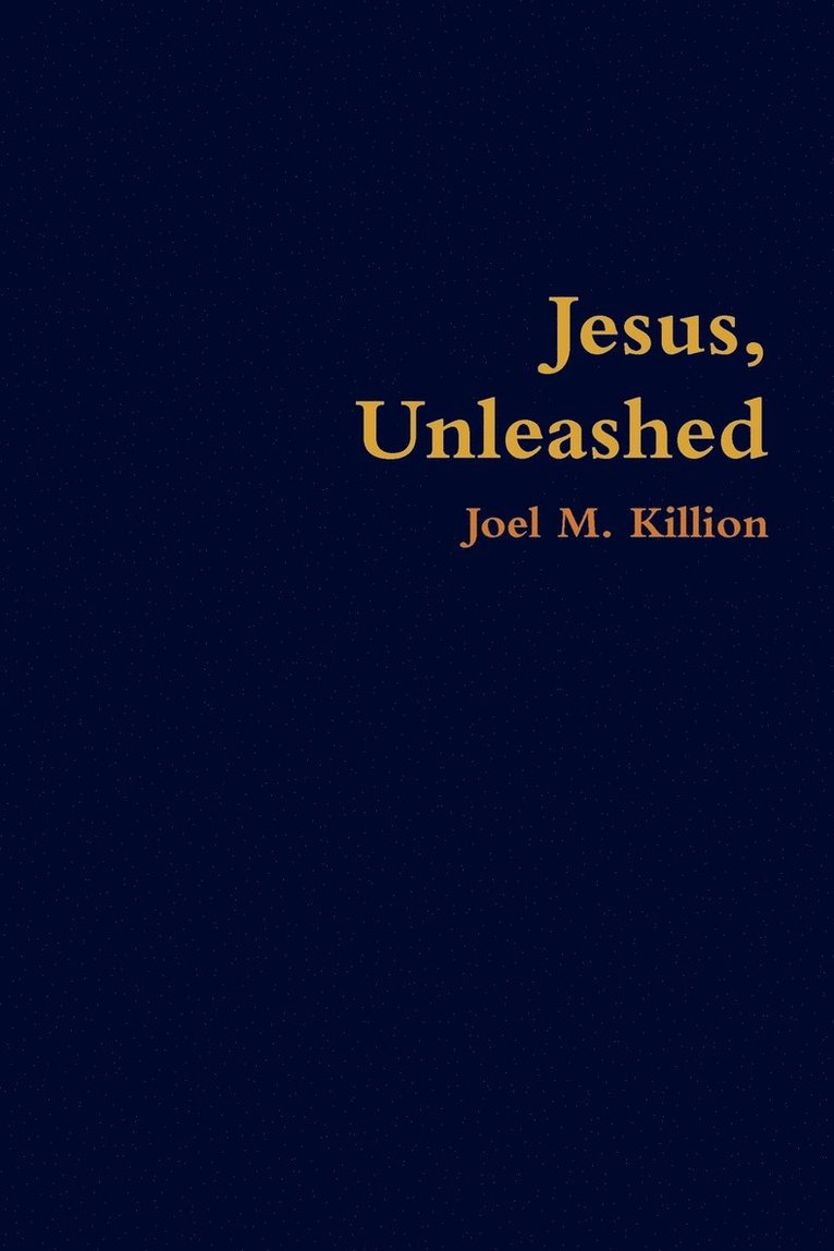 Jesus, Unleashed 1