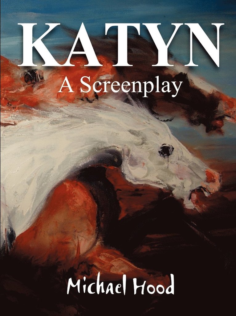 Michael Hood - KATYN A Screenplay, Häftad