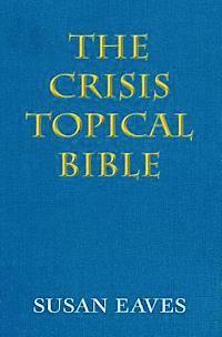 bokomslag The Crisis Topical Bible: none