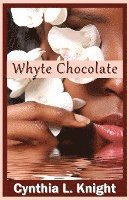 bokomslag Whyte Chocolate