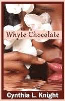 Whyte Chocolate 1