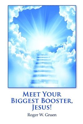 Meet Your Biggest Booster, Jesus! 1