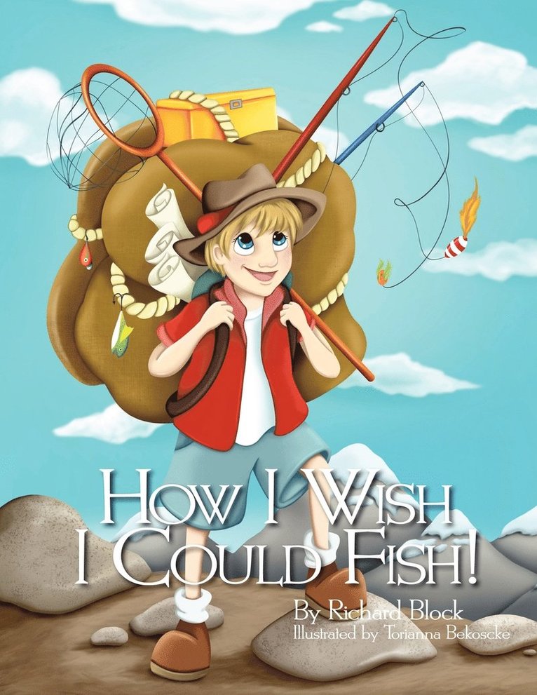 How I Wish I Could Fish! 1