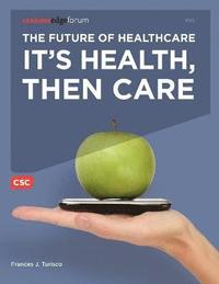 bokomslag The Future of Healthcare