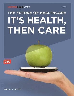 The Future of Healthcare 1