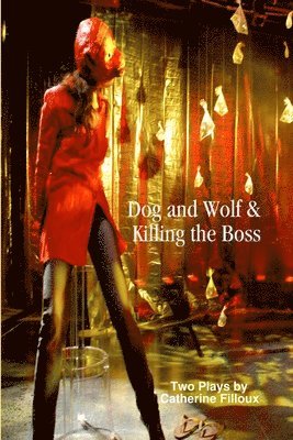 bokomslag Dog and Wolf & Killing the Boss