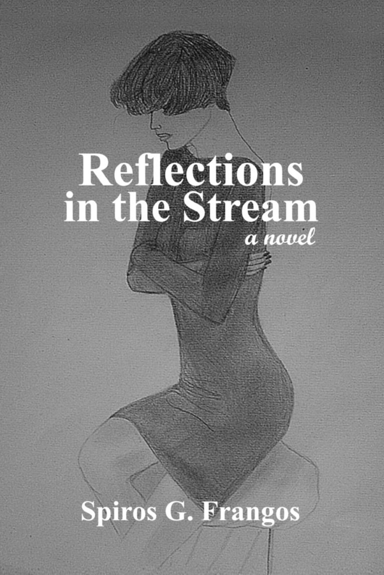 Spiros Frangos - Reflections in the Stream, Häftad