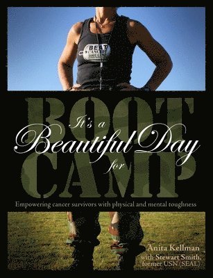 bokomslag It's a Beautiful Day for Boot Camp