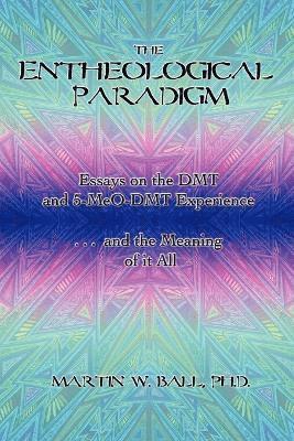 The Entheological Paradigm 1