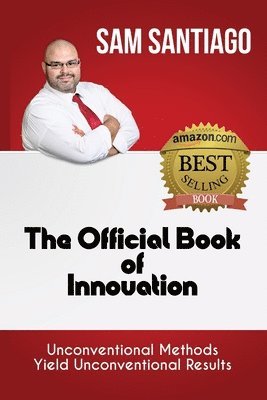 bokomslag The Official Book of Innovation