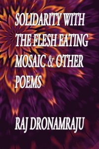 bokomslag Solidarity With The Flesh Eating Mosaic And Other Poems