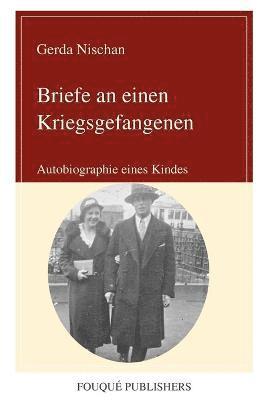 bokomslag Briefe an Einen Kriegsgefangenen