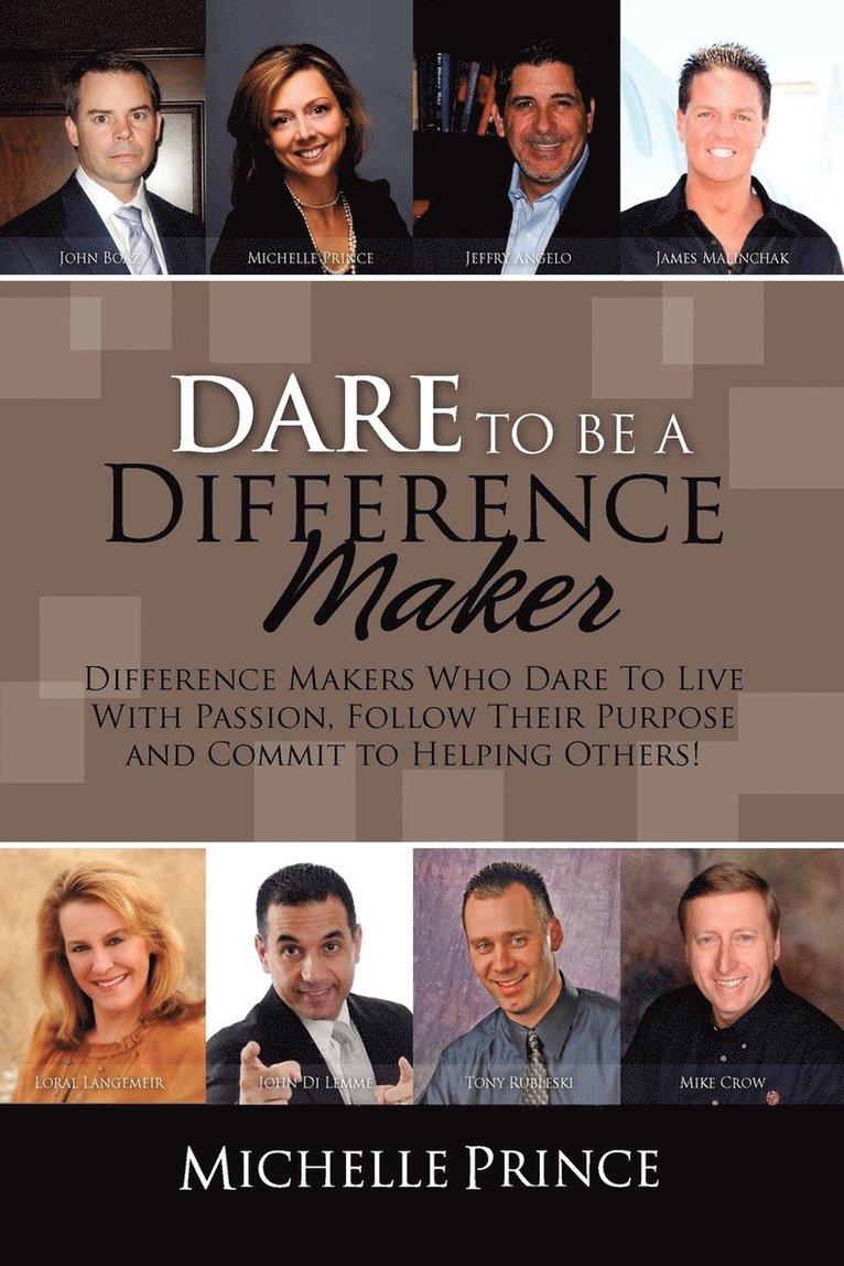 Dare To Be A Difference Maker