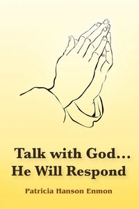 bokomslag Talk with God...He Will Respond