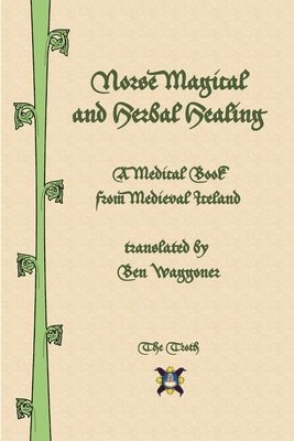 Norse Magical and Herbal Healing 1