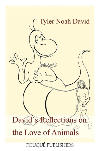 bokomslag David¿s Reflections on the Love of Animals