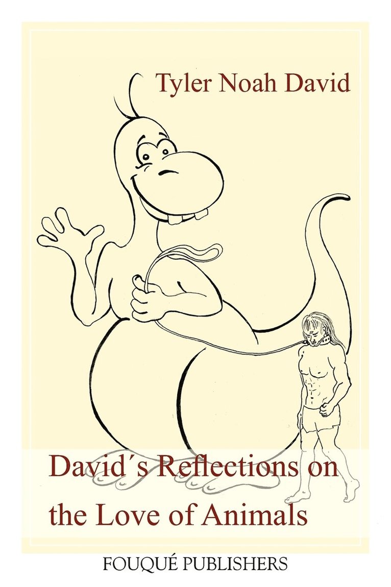 Tyler Noah David - David´s Reflections on the Love of Animals, Häftad