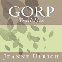 bokomslag Gorp: Trail Mix