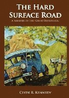 The Hard Surface Road: A Memoir of the Great Depression 1
